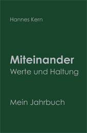 Buchcover von Hannes Kerns Buch Miteinander Werte Haltung